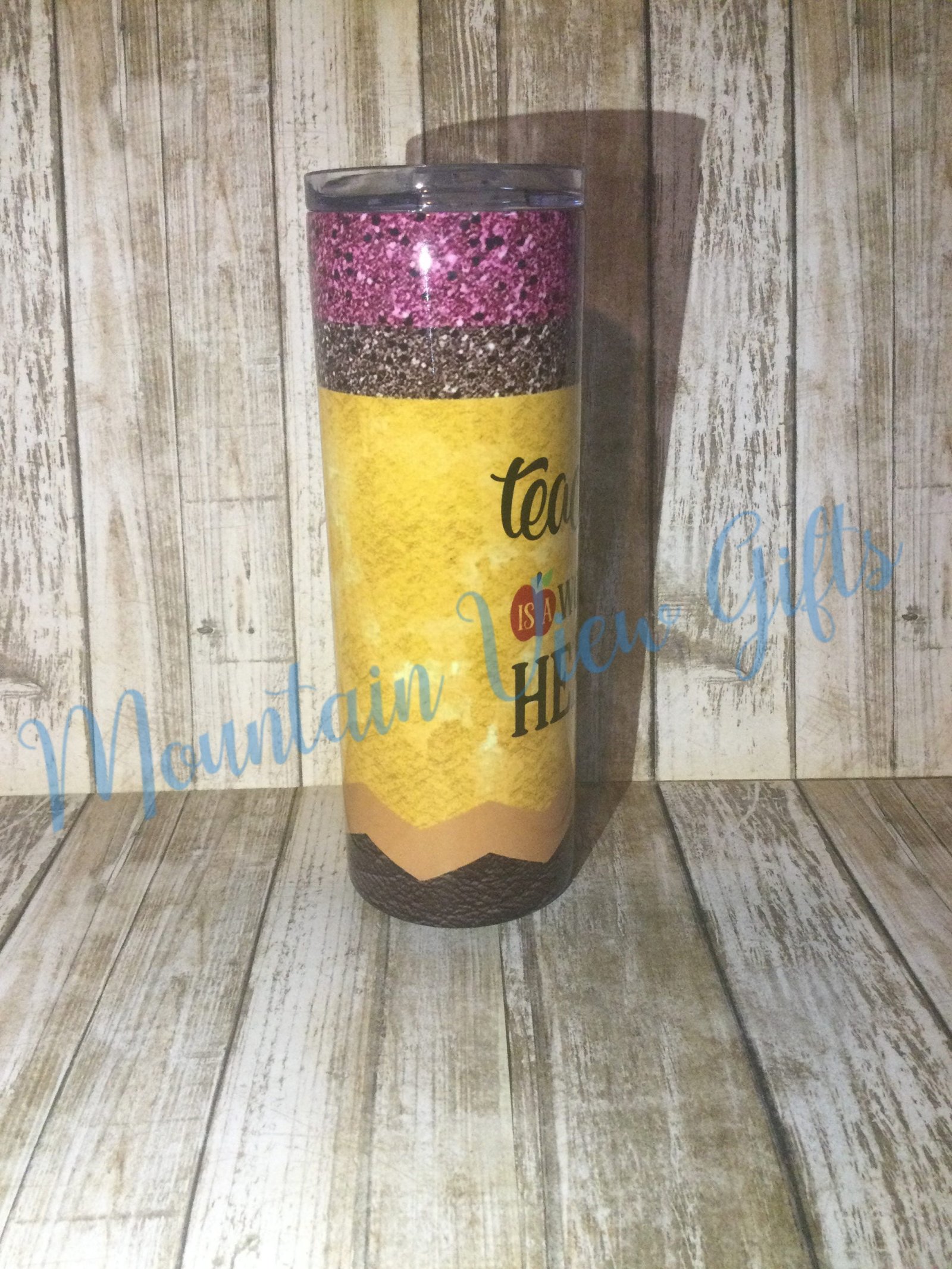 Teaching is a Work of Heart Pencil Tumbler 2 Teaching is a Work of Heart Pencil Tumbler - Image 2