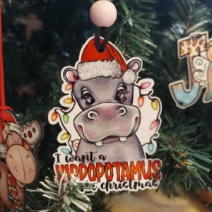 I want a hippopotamus for Christmas Ornament